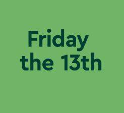 Friday the 13th